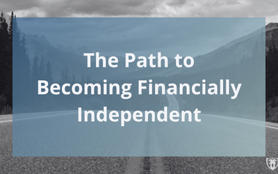 The Path to Becoming Financially Independent