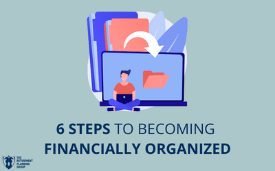 6 Steps to Becoming Financially Organized