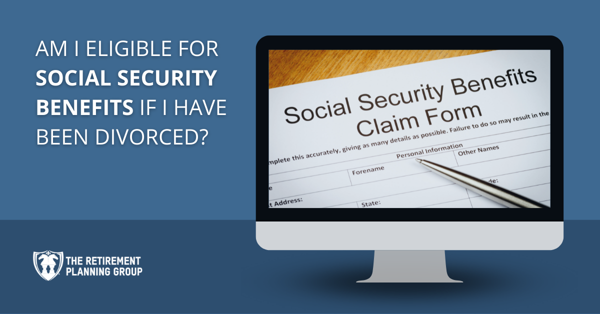 Am I Eligible for Social Security Benefits if I Have Been Divorced
