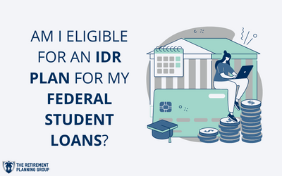 Am I Eligible For An IDR Plan For My Federal Student Loans?