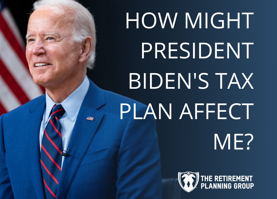 How Might President Biden's Tax Plan Affect Me