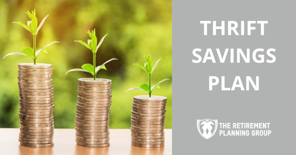 Thrift Savings Plan The Retirement Planning Group