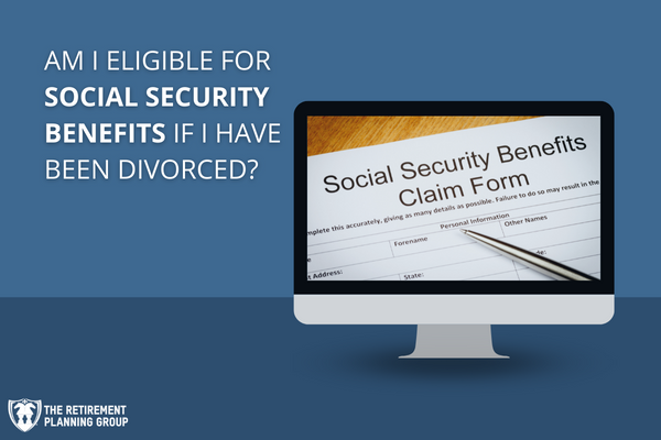 [Checklists and Flow Charts] - Am I Eligible for Social Security Benefits if I Have Been Divorced