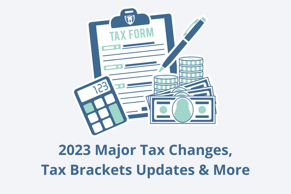 [Blog Post] - 2023 Major Tax Changes, Tax Brackets Updates & More | The Retirement Planning Group