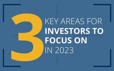 3 Key Areas for Investors To Focus on in 2023