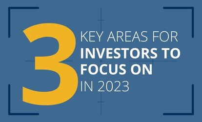 3 Key Areas for Investors To Focus on in 2023