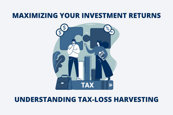 [Blog Post] - Maximizing Your Investment Returns: Understanding Tax Loss Harvesting | The Retirement Planning Group