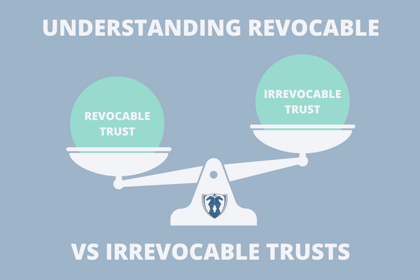 [Blog Post] - Understanding Revocable vs Irrevocable Trusts | The Retirement Planning Group