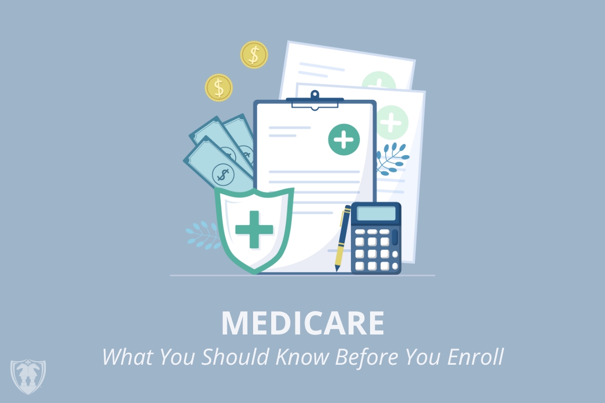 [Blog] What You Should Know About Medicare Before You Enroll_1200x800 | The Retirement Planning Group