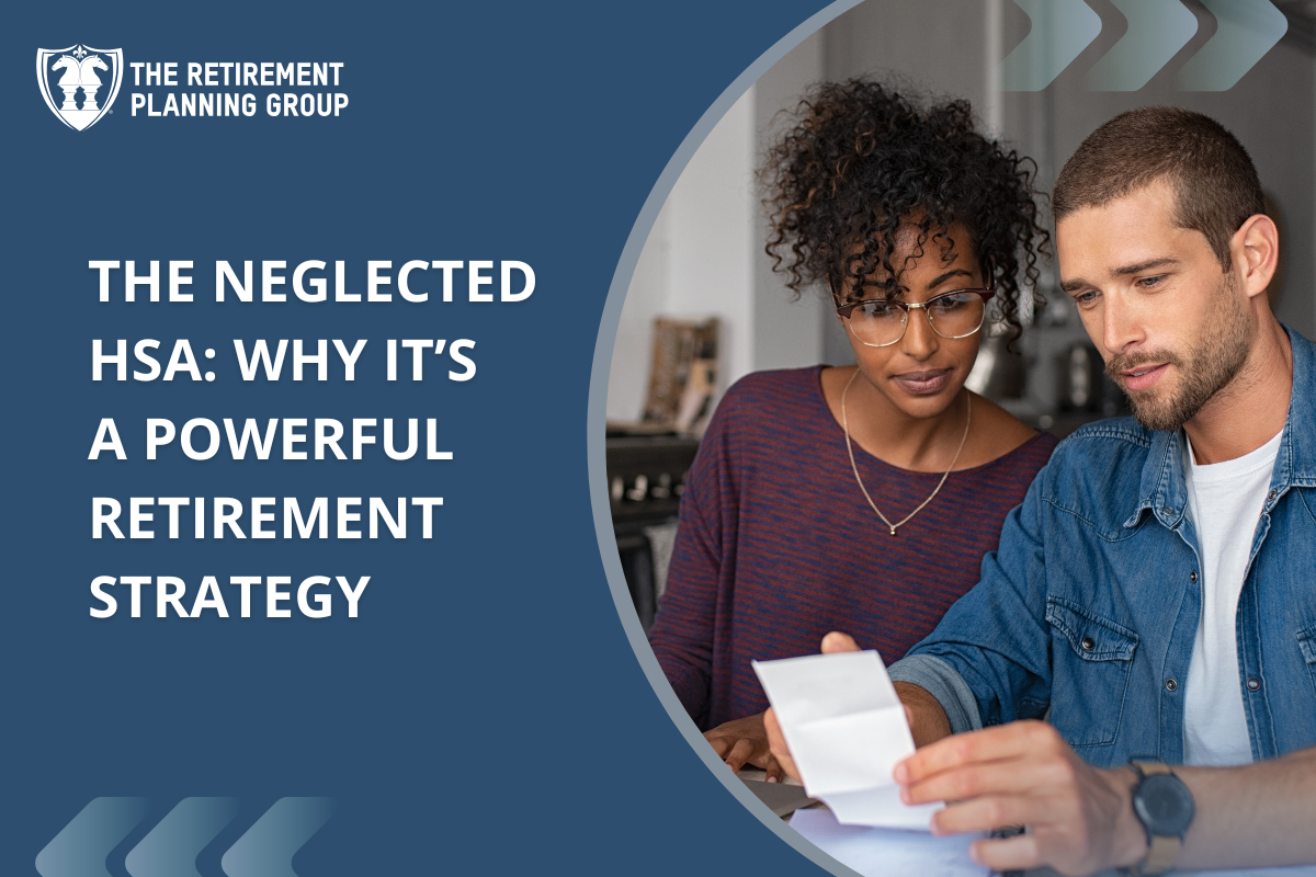[Blog] The Neglected HSA_1200x800 | The Retirement Planning Group