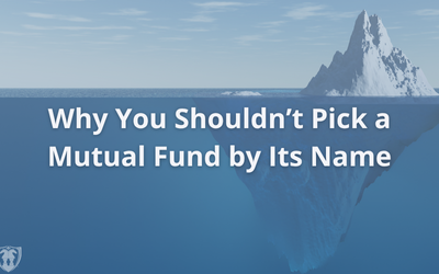 Why You Shouldn’t Pick a Mutual Fund by Its Name
