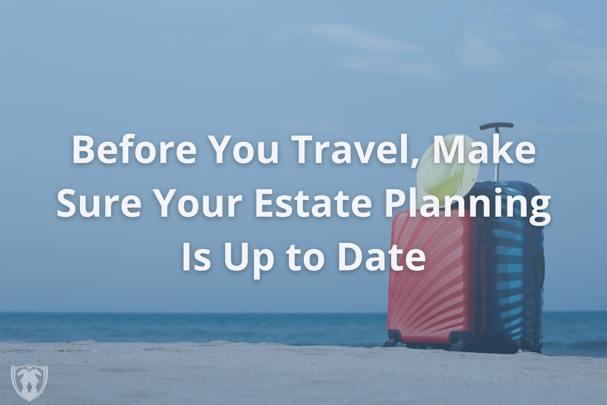 [Blog] Before You Travel_1200x800 | The Retirement Planning Group